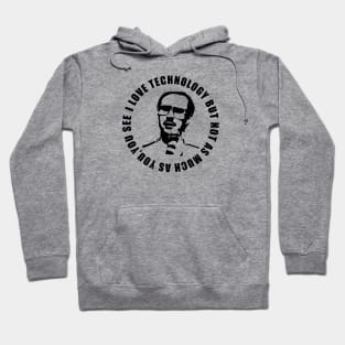 Napoleon Dynamite- Kipp- I love technology Hoodie